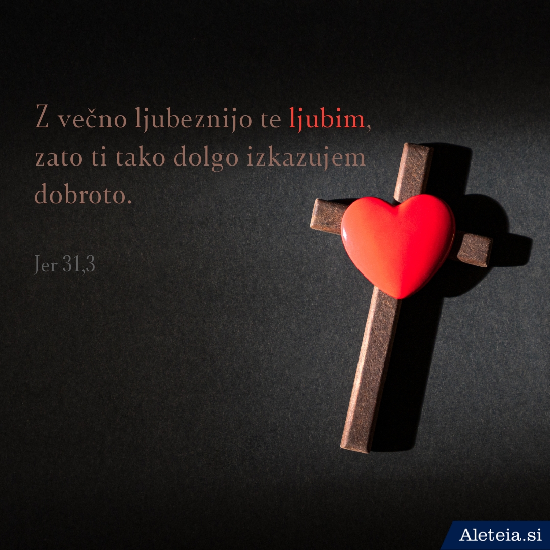 7 svetopisemski citatov o Božji ljubezni